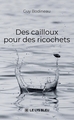 Des cailloux pour des ricochets (9791044039538-front-cover)