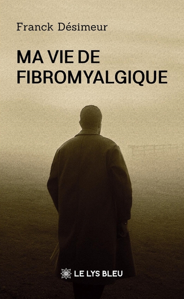 Ma vie de fibromyalgique (9791044033567-front-cover)