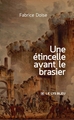 Une étincelle avant le brasier (9791044034434-front-cover)