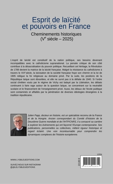 Esprit de laïcité et pouvoirs en France, Cheminements historiques (Ve siècle - 2025) (9791044029751-back-cover)