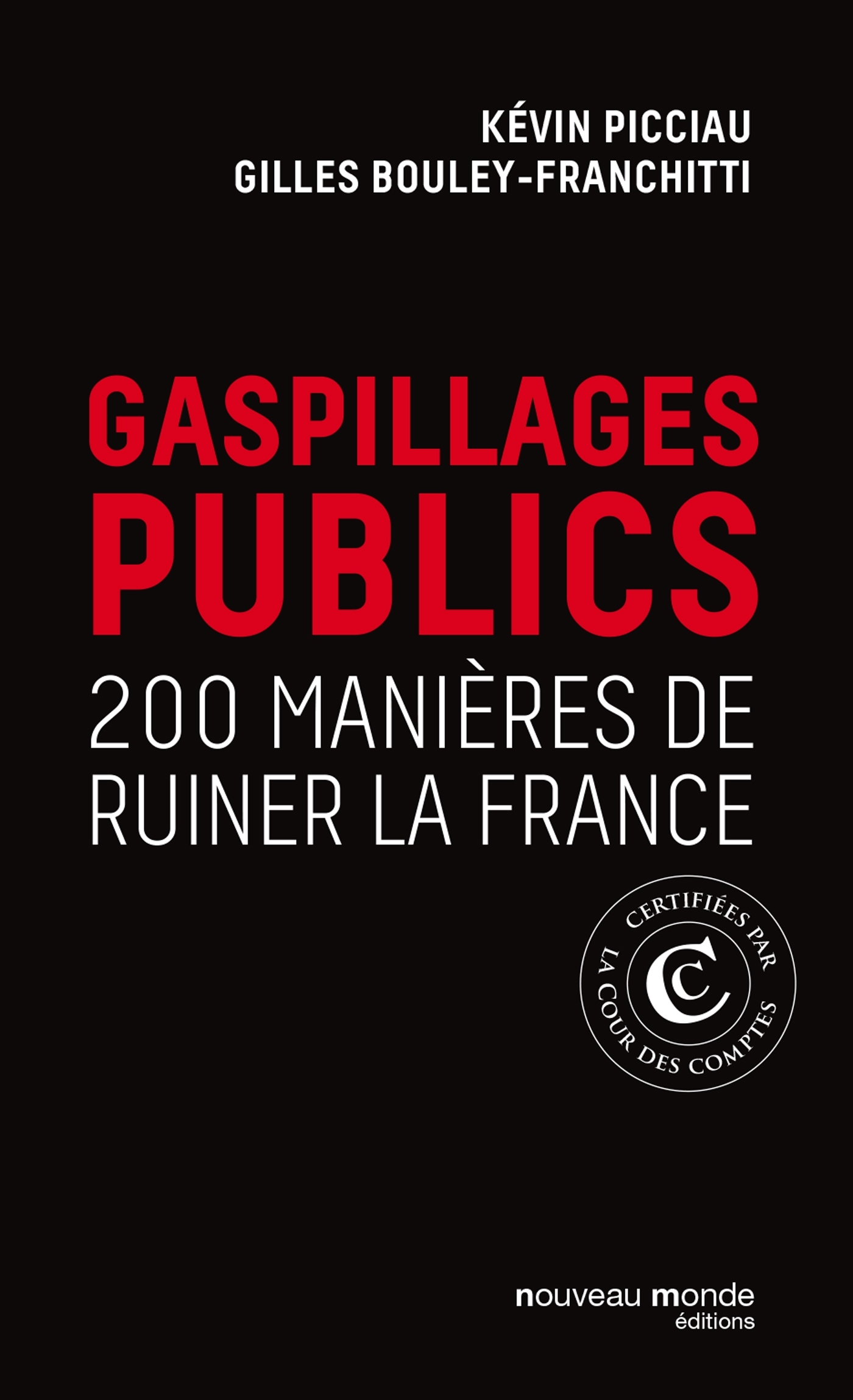 Gaspillages publics, 200 manières de ruiner la France (9782369425045-front-cover)