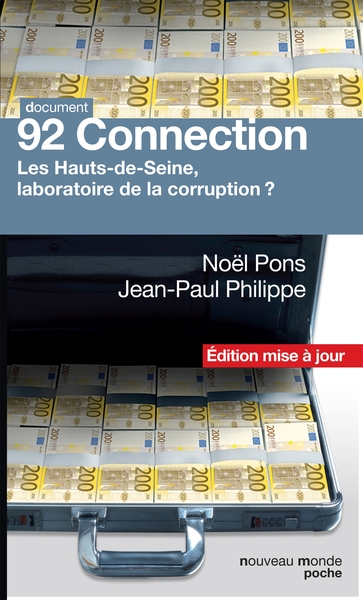 92 Connection, Les Hauts-de-Seine, laboratoire de la corruption ? (9782369421603-front-cover)