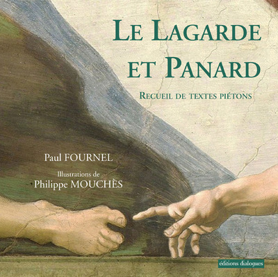 Le Lagarde et Panard - Recueil de textes piétons (9782369450368-front-cover)