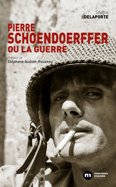 Pierre Schoendoerffer ou la guerre (9782369427667-front-cover)