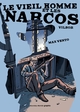 Le vieil homme et les narcos (9782369427254-front-cover)