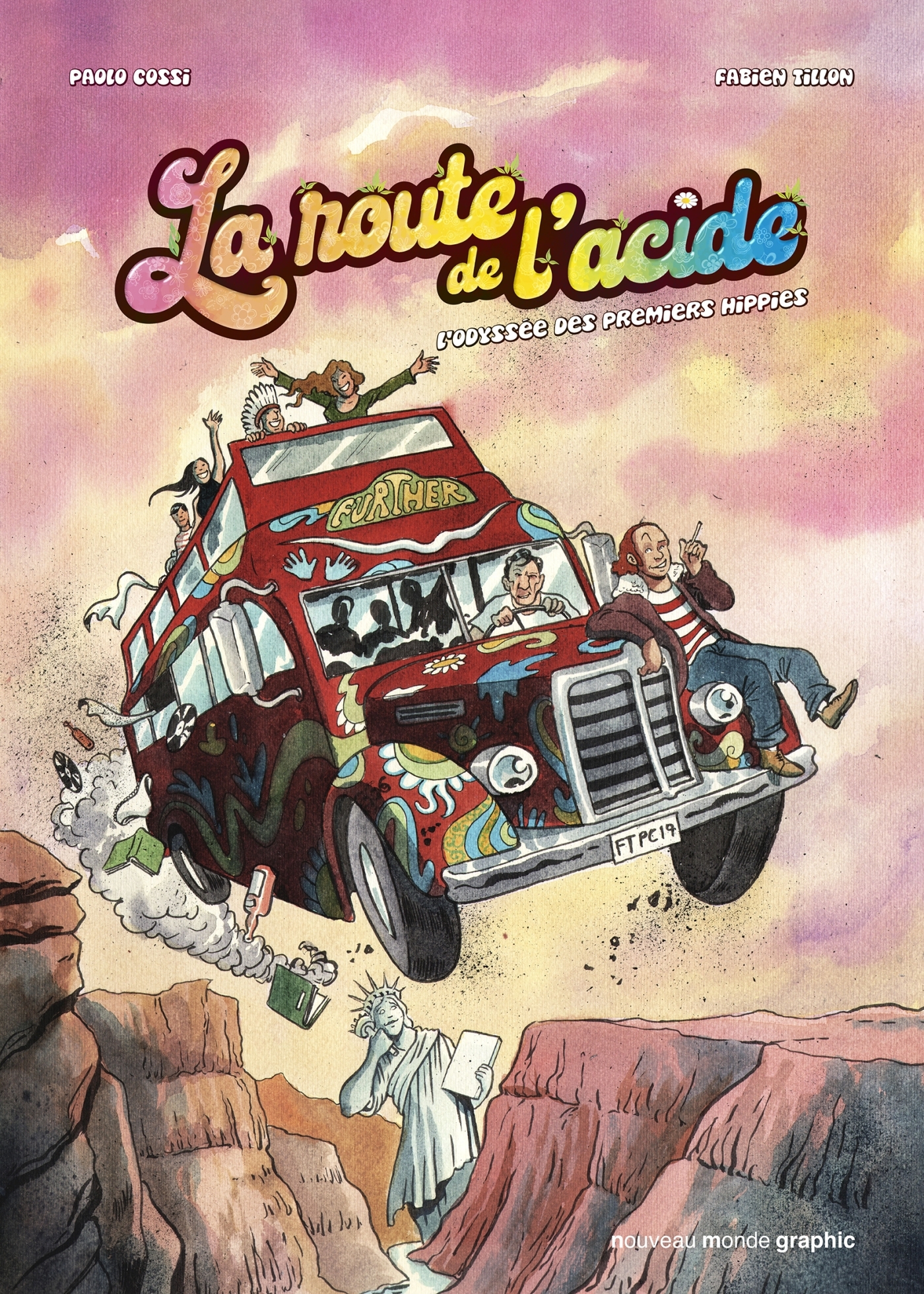 La route de l'acide, L'odyssée des premiers hippies (9782369428855-front-cover)