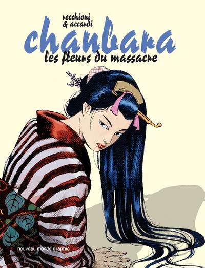 Chanbara, Tome 2, Les fleurs du massacre (9782369425465-front-cover)