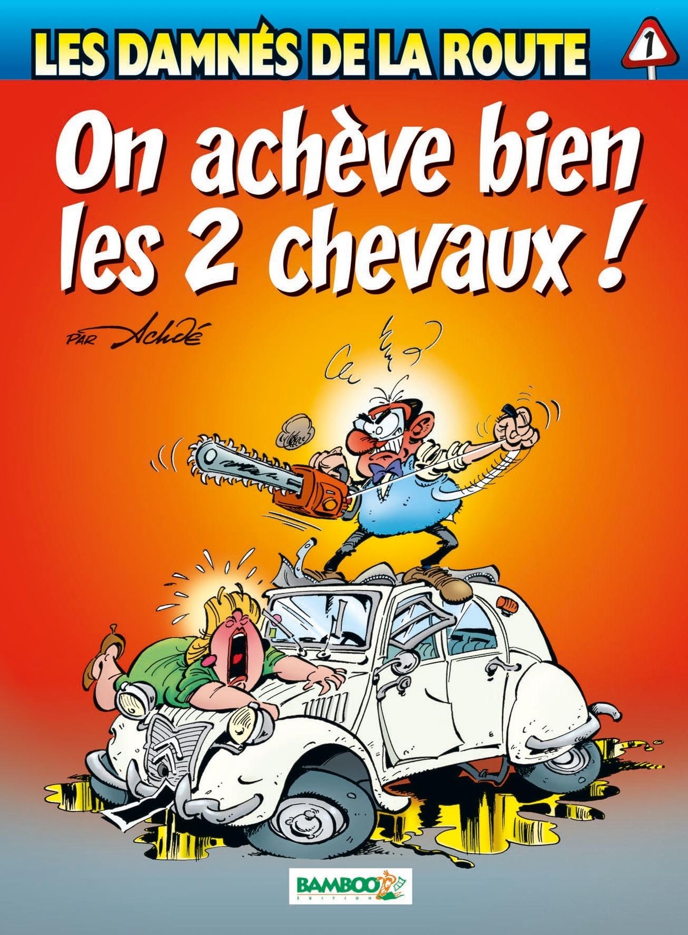 Les Damnés de la route - tome 01, On achève bien les deux chevaux (9782912715180-front-cover)