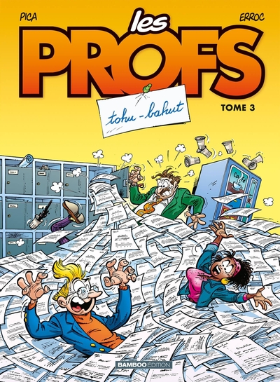 Les Profs - tome 03, Tohu bahut (9782912715326-front-cover)