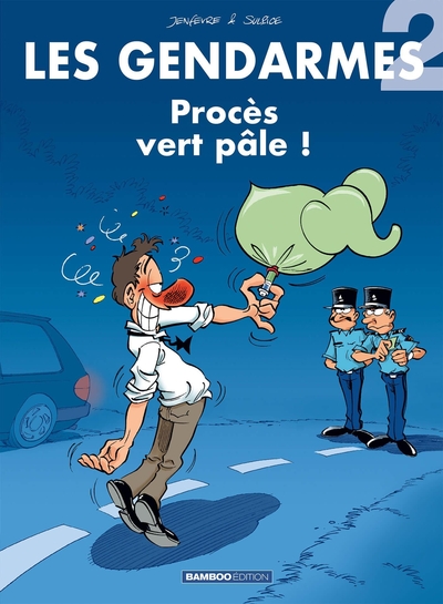 Les Gendarmes - tome 02, Procès vert pâle ! (9782912715067-front-cover)