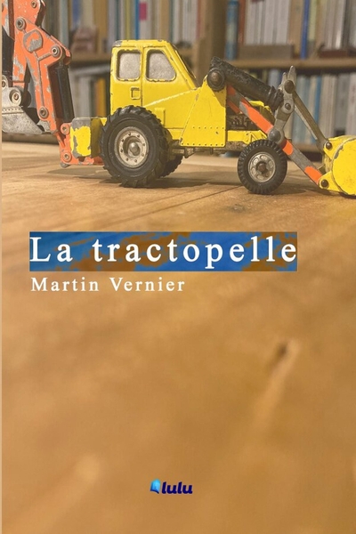 La tractopelle (9781326805463-front-cover)