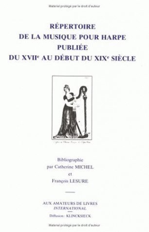 Répertoire de la musique pour harpe publiée du XVIIe au début du XIXe siècle (9782878410525-front-cover)