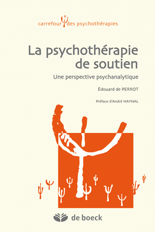 La psychothérapie de soutien, Une perspective psychanalytique (9782804152161-front-cover)