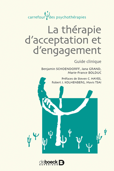 La Thérapie d'acceptation et d'engagement, Guide clinique (9782804163808-front-cover)
