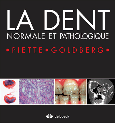 La dent normale et pathologique (9782804134891-front-cover)