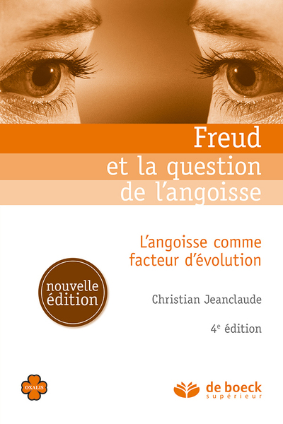 Freud et la question de l'angoisse, L'angoisse comme facteur d'évolution (9782804163884-front-cover)