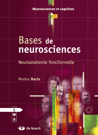 Bases de neurosciences, Neuroanatomie fonctionnelle (9782804109622-front-cover)