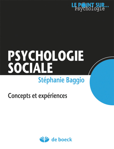 Psychologie sociale, Concepts et expériences (9782804164010-front-cover)