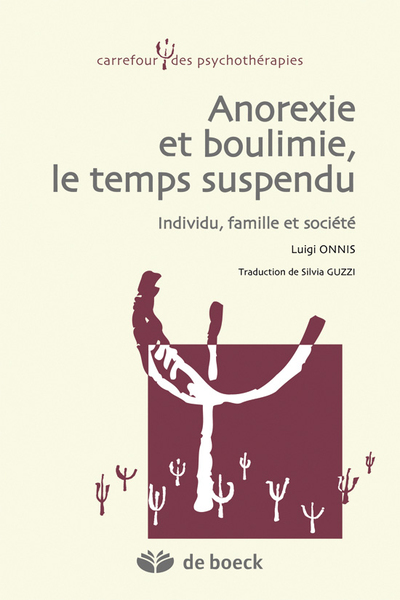 Anorexie et boulimie, le temps suspendu, Individu, famille et société (9782804182540-front-cover)