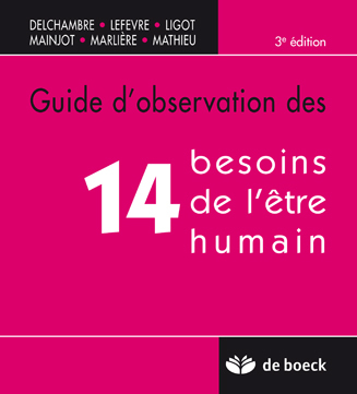Guide d'observation des 14 besoins de l'être humain (9782804159412-front-cover)
