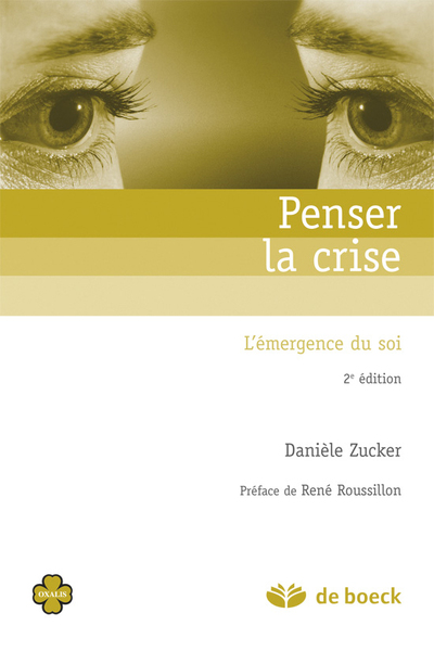 Penser la crise, L'émergence du soi (9782804169268-front-cover)