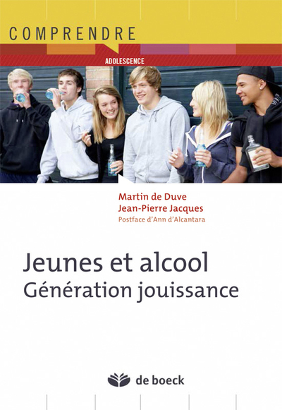 Jeunes et alcool : génération jouissance (9782804188375-front-cover)