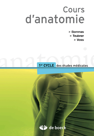 Cours d'anatomie, Premier cycle des études médicales (9782804156879-front-cover)