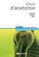 Cours d'anatomie, Premier cycle des études médicales (9782804156879-front-cover)