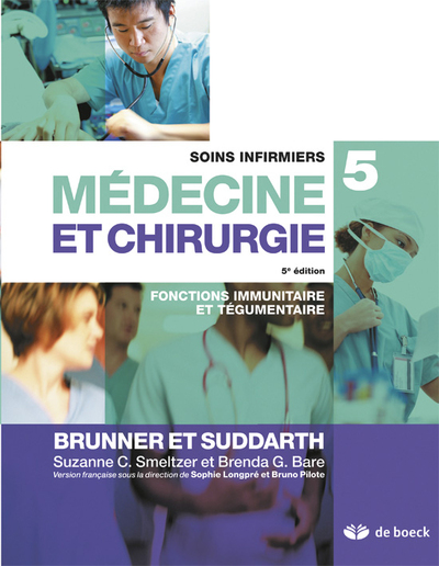 Soins infirmiers en médecine et chirurgie 5, Fonctions immunitaire et tégumentaire (9782804165604-front-cover)