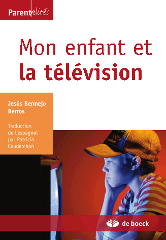 Mon enfant et la télévision (9782804156572-front-cover)