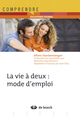 La vie à deux : mode d'emploi (9782804182557-front-cover)