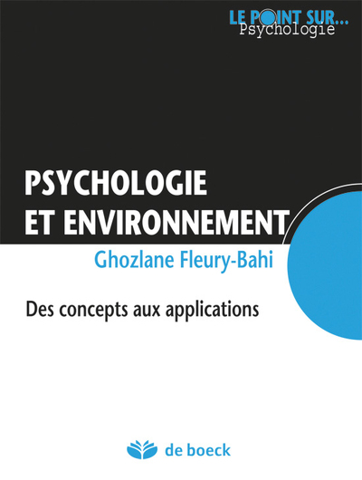 Psychologie et environnement, Des concepts aux applications (9782804162566-front-cover)