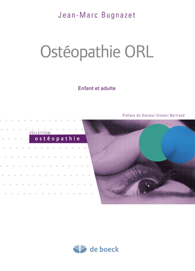 Ostéopathie ORL, Enfant et adulte (9782804171568-front-cover)