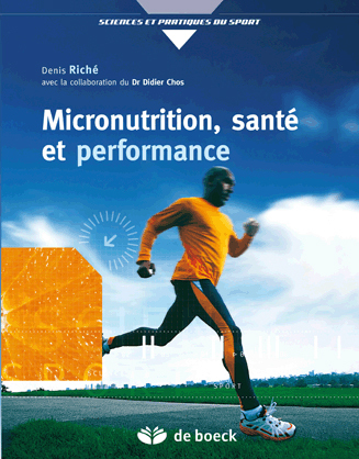 Micronutrition, santé et performance, Comprendre ce qu'est vraiment la micronutrition (9782804152352-front-cover)