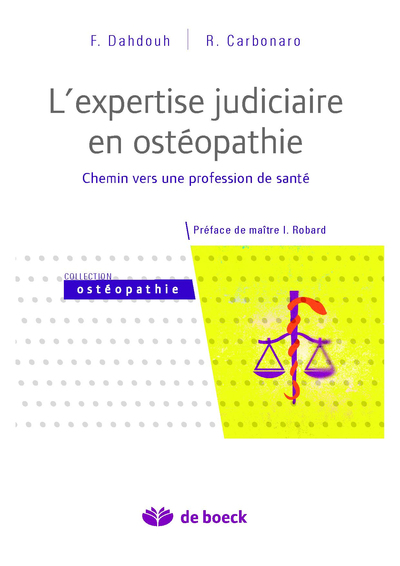 L'expertise judiciaire en ostéopathie, Chemin vers une profession de santé (9782804166250-front-cover)