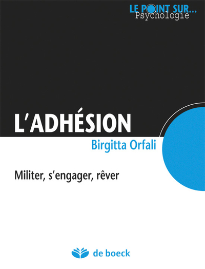L'adhésion, Militer, s'engager, rêver (9782804163907-front-cover)