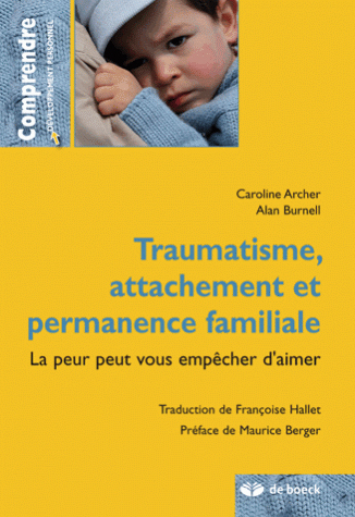 Traumatisme, attachement et permanence familiale, La peur peut vous empêcher d'aimer (9782804155285-front-cover)
