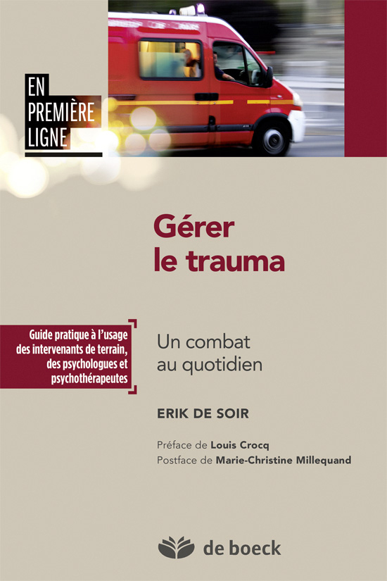 Gérer le trauma, Un combat au quotidien (9782804182748-front-cover)