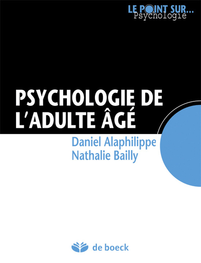 Psychologie de l'adulte âgé (9782804176044-front-cover)