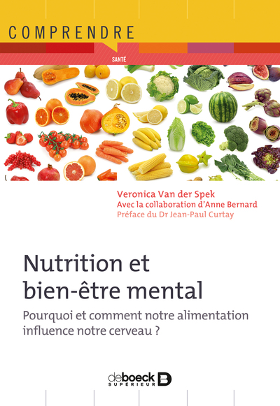 Nutrition et bien-être mental, Pourquoi et comment notre alimentation influence notre cerveau (9782804170844-front-cover)