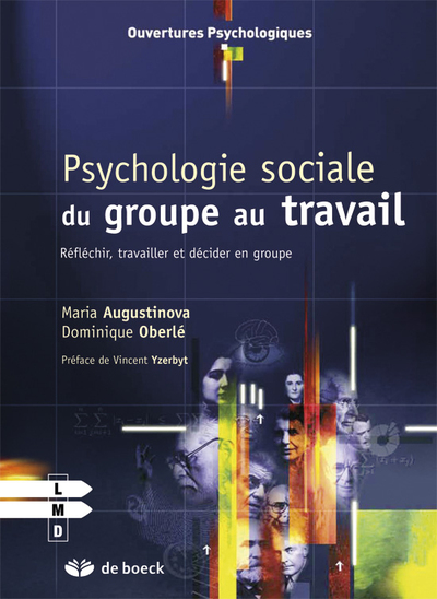 Psychologie sociale du groupe au travail, Réfléchir, travailler et décider en groupe (9782804171711-front-cover)