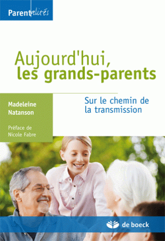 Aujourd'hui les grands-parents (9782804153229-front-cover)