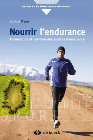 Nourrir l'endurance, Alimentation et nutrition des sportifs d'endurance (9782804152123-front-cover)