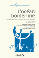 L'océan borderline, Troubles des états limites, récits de voyage (9782804107949-front-cover)