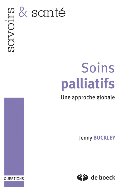 Soins palliatifs, Une approche globale (9782804165635-front-cover)
