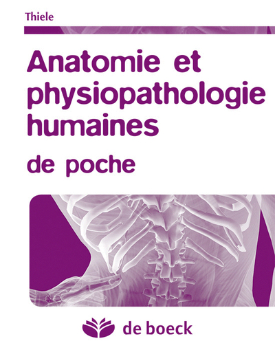 Anatomie et physiopathologie humaines de poche (9782804107901-front-cover)