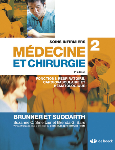 Soins infirmiers en médecine et chirurgie 2, Fonctions respiratoire, cardiovasculaire et hématologique (9782804165574-front-cover)