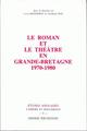 Le Roman et le théâtre en Grande-Bretagne (1970-1980) (9782864600381-front-cover)