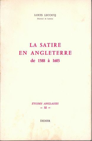 La Satire en Angleterre de 1588 à 1603 (9782864604365-front-cover)