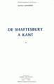 De Shaftesbury à Kant, La pensée de Shaftesbury (1671-1713) dans la perspective de sa réception en Allemagne depuis Leibniz (9782864600688-front-cover)